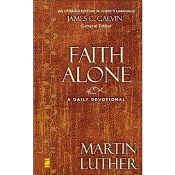 Faith Alone (Inbunden, 2005)