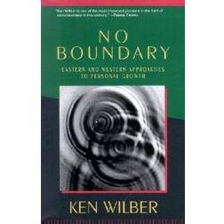 No Boundary: Eastern and Western Approaches to Personal Growth (Paperback, 2001)