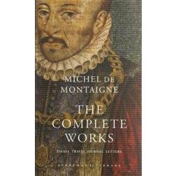 The Complete Works: Essays, Travel Journal, Letters (Everyman's Library classics) (Hardcover, 2003)