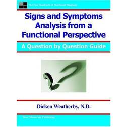 Signs and Symptoms Analysis from a Functional Perspective (Häftad, 2004)