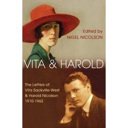 Vita and Harold: The Letters of Vita Sackville-West and Harold Nicolson, 1910-62 (Paperback)