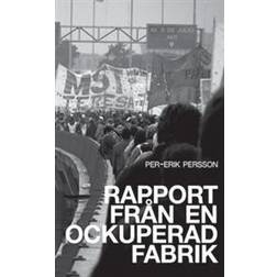 Rapport från en ockuperad fabrik (Häftad)