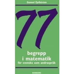 77 begrepp i matematik: träningsmaterial i svenska som andraspråk (Häftad)