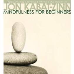 Mindfulness for Beginners (Livre numérique, 2006)