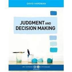 Judgment and Decision Making: Psychological Perspectives (Paperback, 2009)