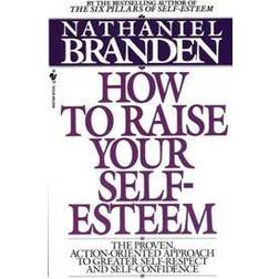 How To Raise Your Self Esteem (Paperback, 1988)