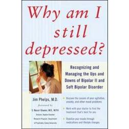 Why Am I Still Depressed? (Häftad, 2006)