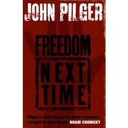 Freedom Next Time (Paperback, 2007)