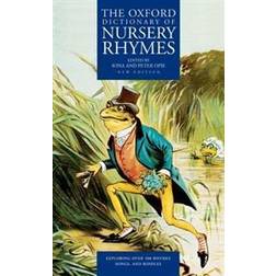 The Oxford Dictionary of Nursery Rhymes (Inbunden, 1997)