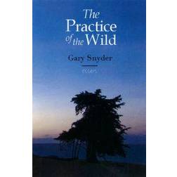 The Practice of the Wild (Paperback, 2010)