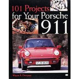 101 Projects for Your Porsche 911 1964-1989 (Motorbooks Workshop) (Paperback, 2001)