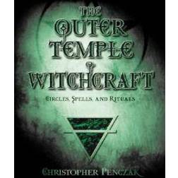 The Outer Temple of Witchcraft: Circles, Spells and Rituals (Häftad, 2004)