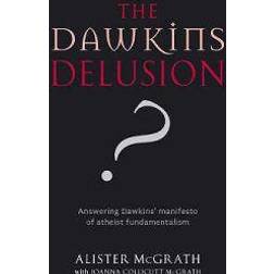 The Dawkins Delusion? (Häftad, 2007)