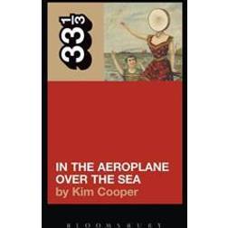 "Neutral Milk Hotel" "In the Aeroplane Over the Sea" (33 1/3) (33 1/3) (33 1/3) (33 1/3) (Paperback, 2005)