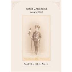 Berlin Childhood Around 1900 (Hæftet, 2006)