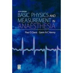 Basic Physics and Measurement in Anaesthesia (Häftad, 2003)