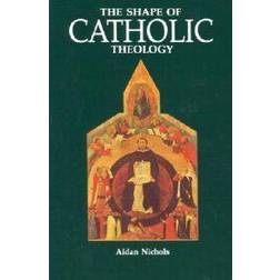 The Shape of Catholic Theology (Häftad, 1991)