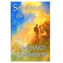 Somewhere in Time (Paperback, 2008)