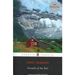 Growth of the Soil (Penguin Classics) (Paperback, 2007)
