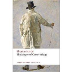 The Mayor of Casterbridge (Oxford World's Classics) (Paperback, 2008)