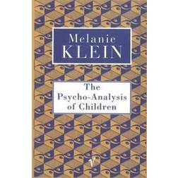 The Psycho-Analysis of Children (Paperback, 1997)