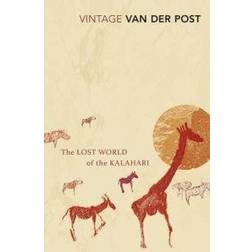 The Lost World of the Kalahari (Vintage classics) (Paperback, 2002)