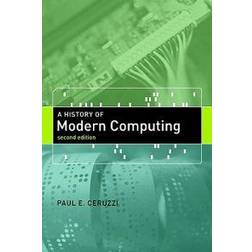 A History of Modern Computing (Häftad, 2003)