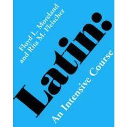 Latin: An Intensive Course (Paperback, 1977)