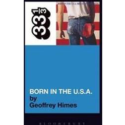 Bruce Springsteen's "Born in the USA" (33 1/3) (33 1/3) (33 1/3) (Paperback, 2005)