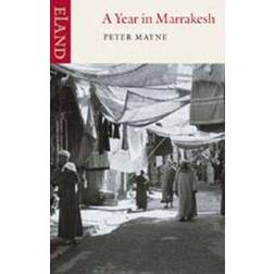 A Year in Marrakesh (Paperback, 2003)