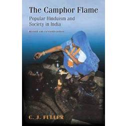 The Camphor Flame: Popular Hinduism and Society in India (Häftad, 2004)