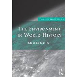 The Environment in World History (Häftad, 2010)