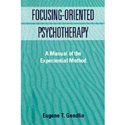 Focusing-oriented Psychotherapy (Paperback, 1998)