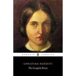 Christina Rossetti: The Complete Poems (Häftad, 2001)