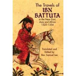 The Travels Of Ibn Battuta In The Near East, Asia And Africa, 1325-1354 (Häftad, 2004)