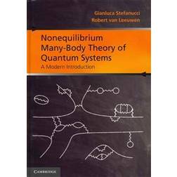 Nonequilibrium Many-Body Theory of Quantum Systems (Hardcover, 2013)