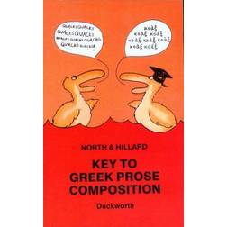 Key to Greek Prose Composition for Schools (Greek Language) (Paperback, 2003)