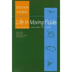 Life in Moving Fluids: The Physical Biology of Flow (Second edition)