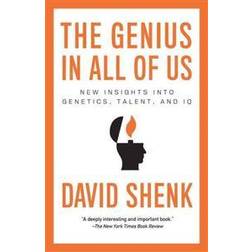 The Genius in All of Us: New Insights Into Genetics, Talent, and IQ (Paperback, 2011)