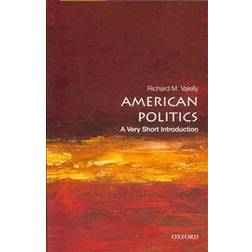 American Politics: A Very Short Introduction (Very Short Introductions) (Paperback, 2013)