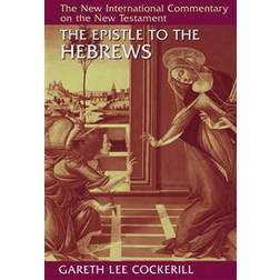 The Epistle to the Hebrews (Hardcover, 2012)