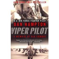 Viper Pilot: A Memoir of Air Combat (Paperback, 2013)