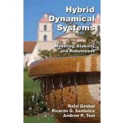 Hybrid Dynamical Systems (Inbunden, 2012)