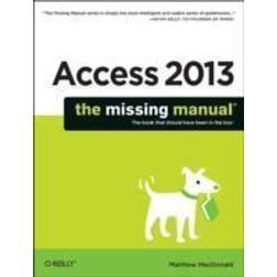 Access 2013: The Missing Manual (Paperback, 2013)