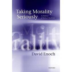 Taking Morality Seriously (Häftad, 2013)