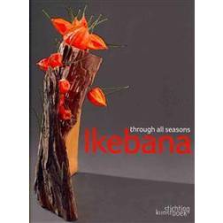 Ikebana Through All Seasons (Indbundet, 2011)