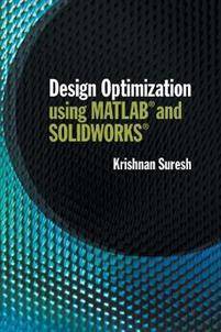 Design Optimization using MATLAB and SOLIDWORKS (Inbunden)