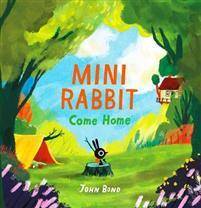 Mini Rabbit Come Home (Häftad)