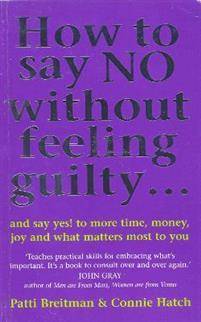 How To Say No Without Feeling Guilty ... (Häftad)