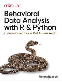 Behavioral Data Analysis with R and Python (Häftad)
